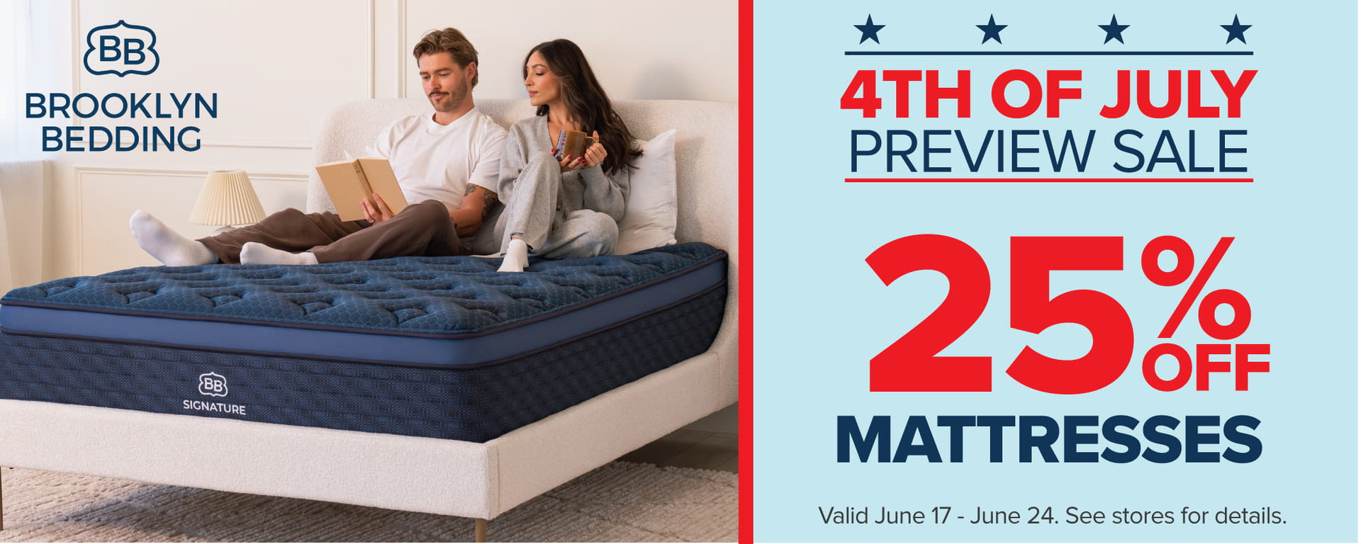 Brooklyn Bedding 4th of July Preview Sale - 25% OFF mattresses - ends June 24