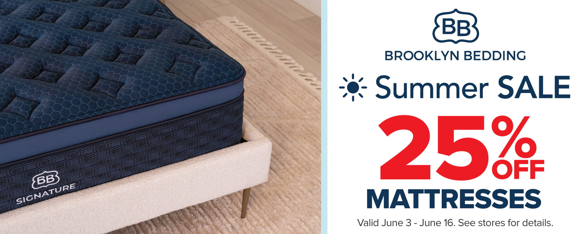Brooklyn Bedding Summer Sale - 25% OFF mattresses - ends June 16