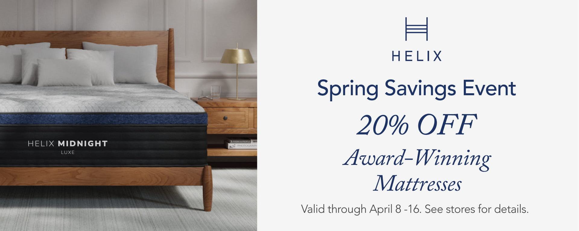 Helix Spring Event - 20% OFF - ends April 16