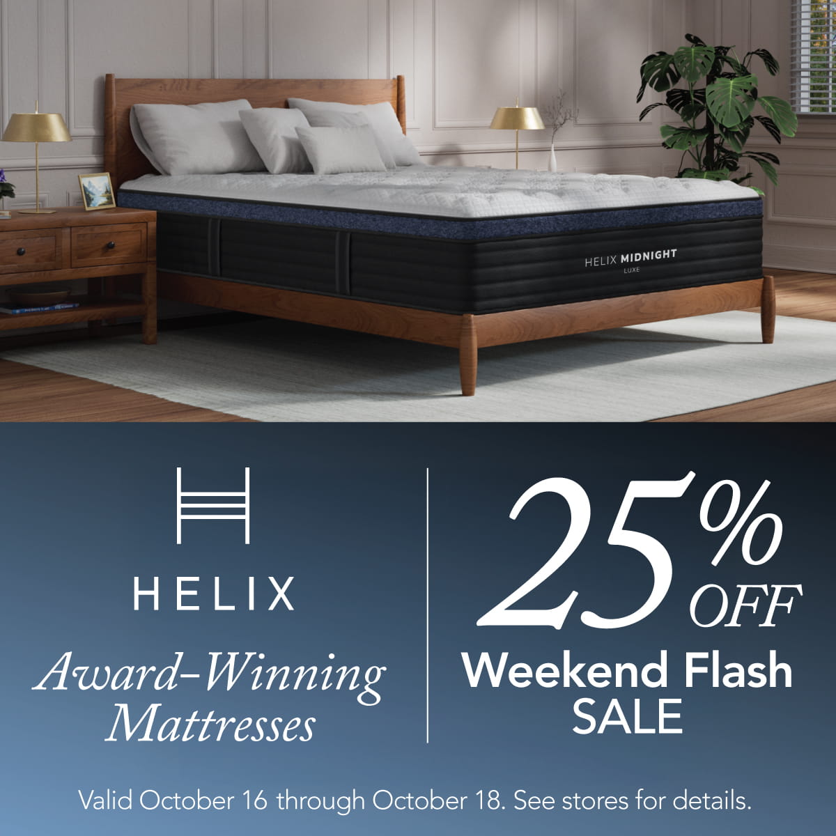 Helix Weekend Flash Sale - 25% OFF any mattress - expires Oct 18