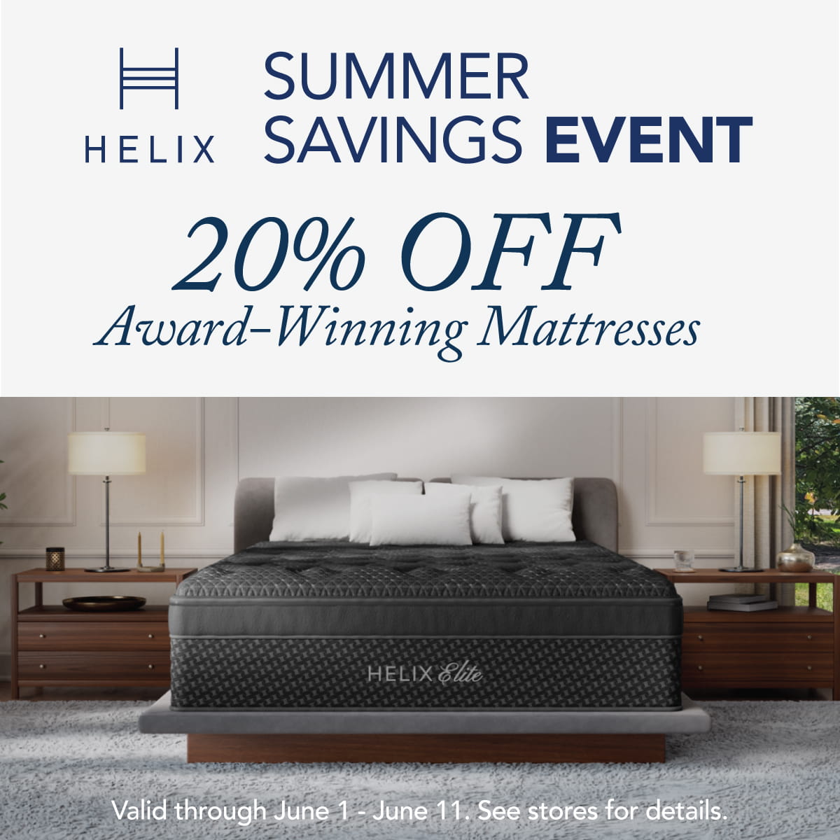 Helix Summer Savings Event - 20% OFF - ends June 11