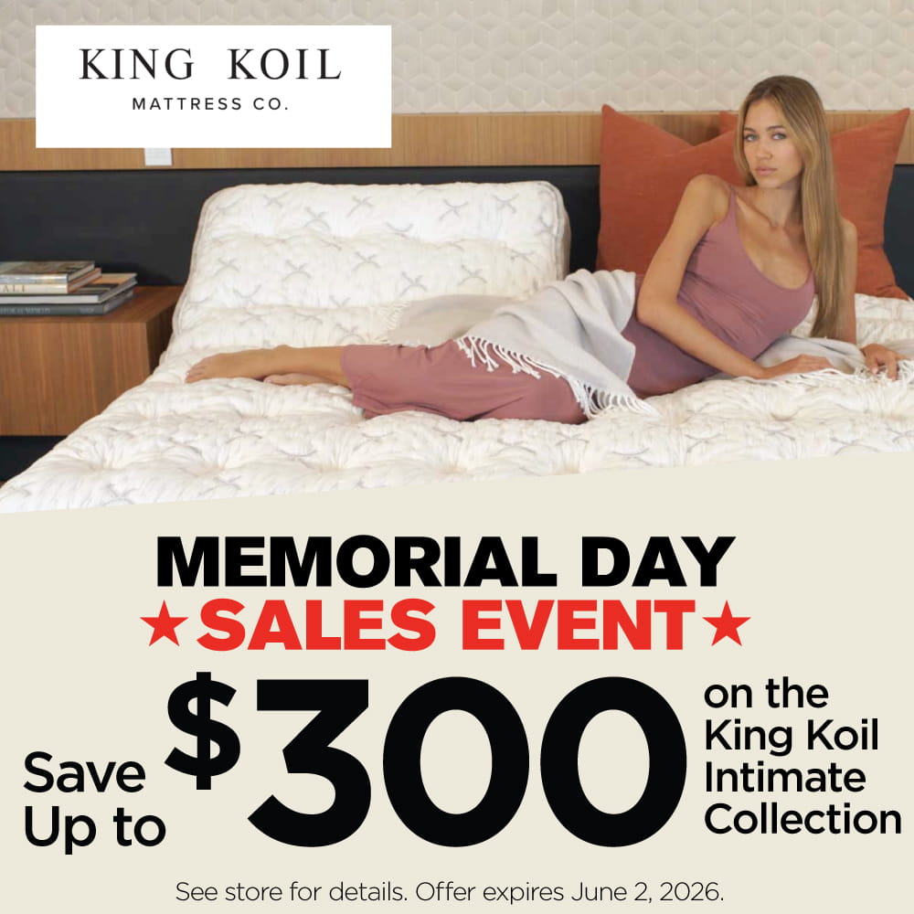 King Koil Memorial Day  Sale Event - Save Up To $300 - ends June 2