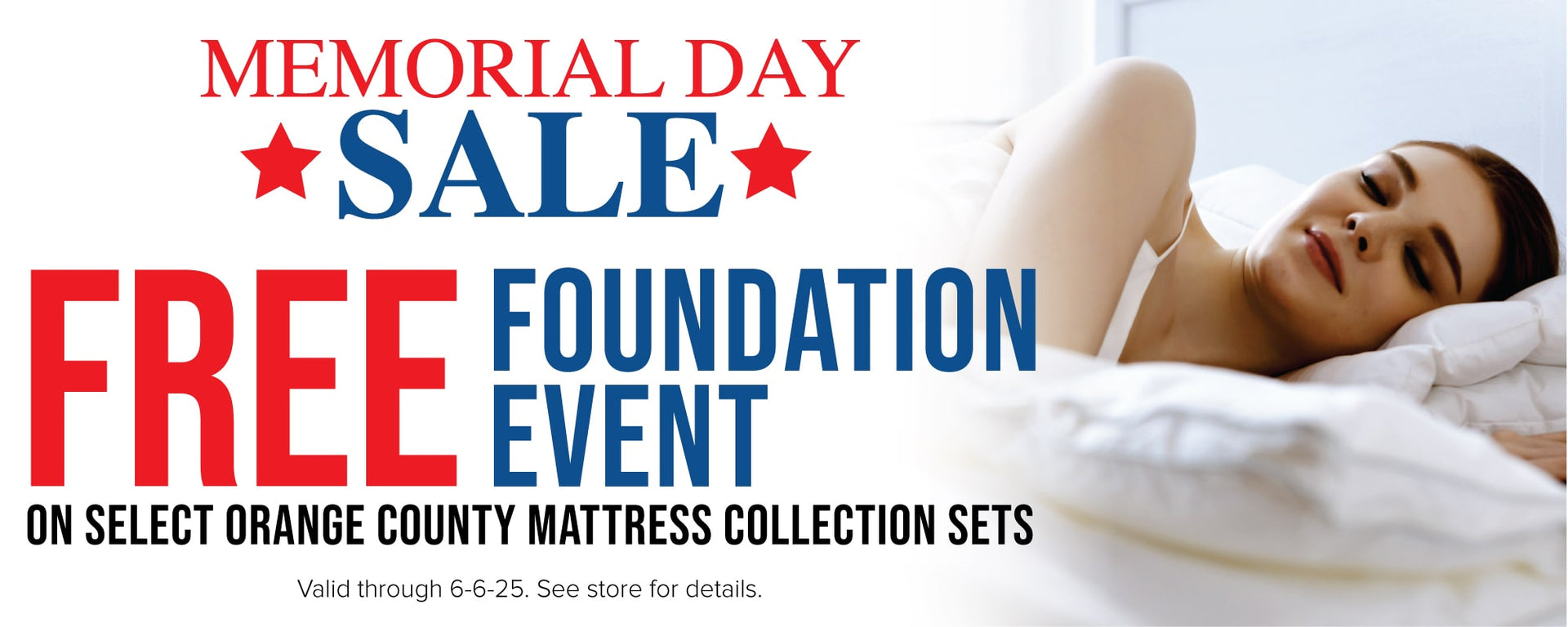 Orange County Mattress - 2025 Memorial Day Free Foundation Event
