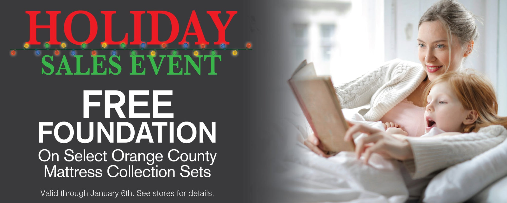 Orange County Mattress Holiday Sales Event ends Jan 6 - Free Foundation