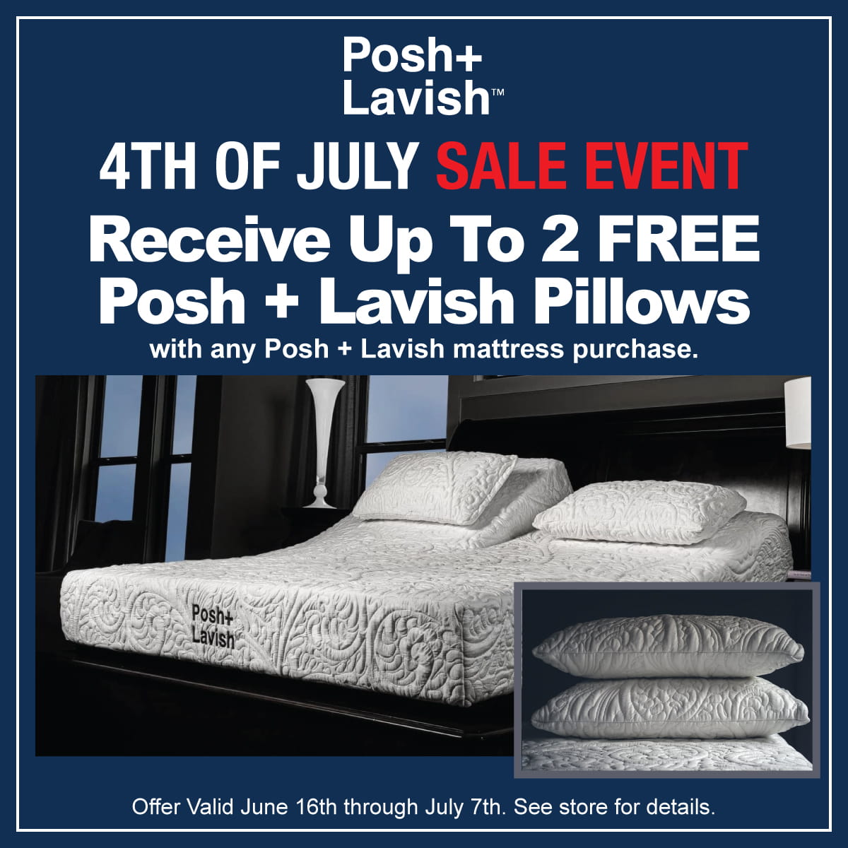 Posh + Lavish 4th of July Sale - Up To 2 Free Pillows - ends July 7
