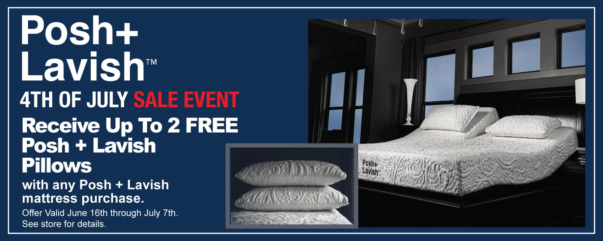 Posh + Lavish 4th of July Sale - Up To 2 Free Pillows - ends July 7