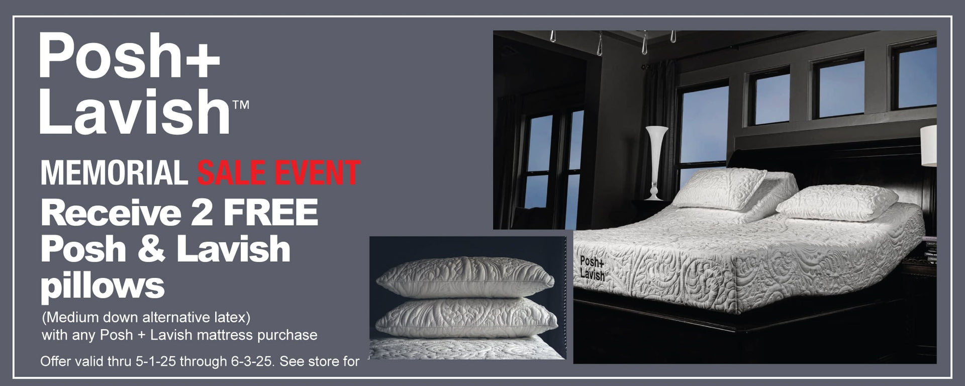 Posh & Lavish - 2025 Memorial Day 2 Free Pillows